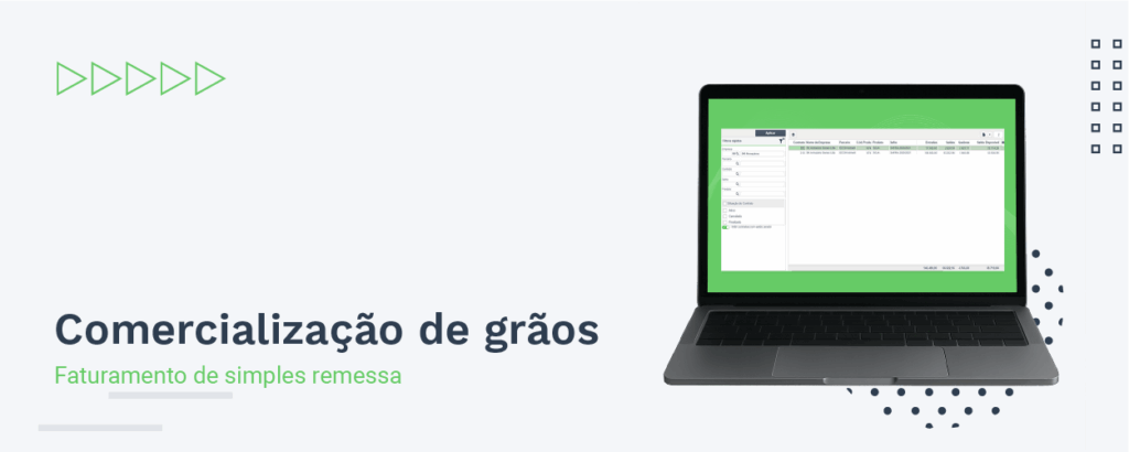 Faturamento de simples remessa na venda futura: agilidade no agronegócio