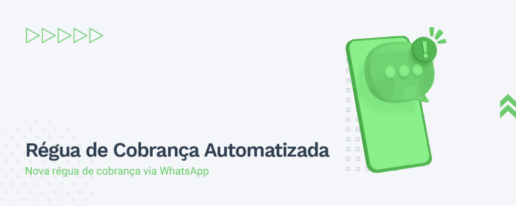 Régua de Cobrança Automatizada via WhatsApp
